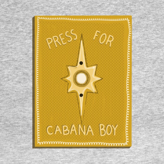 Press for cabana boy by jenblove